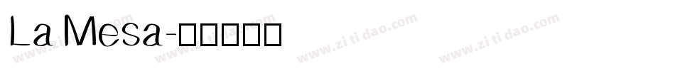 La Mesa字体转换